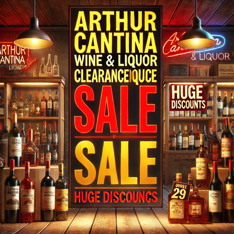 Clearance - Arthur Cantina Wine & Liquor